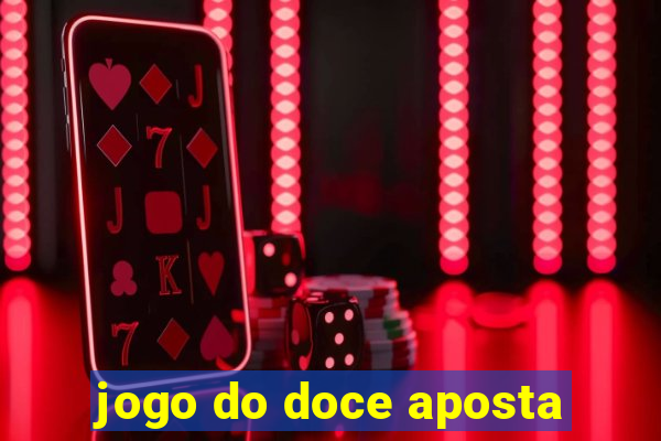 jogo do doce aposta