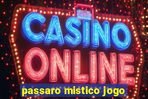 passaro mistico jogo