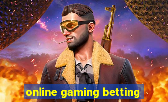 online gaming betting