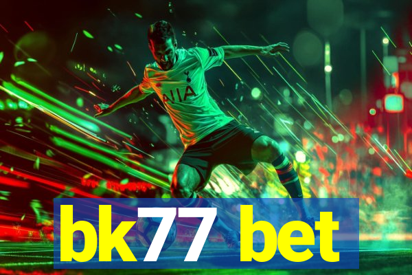 bk77 bet