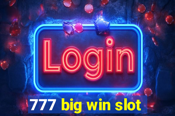 777 big win slot