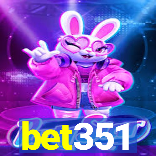 bet351