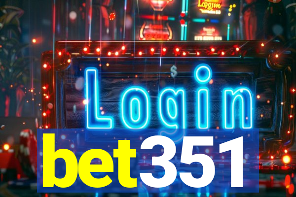 bet351