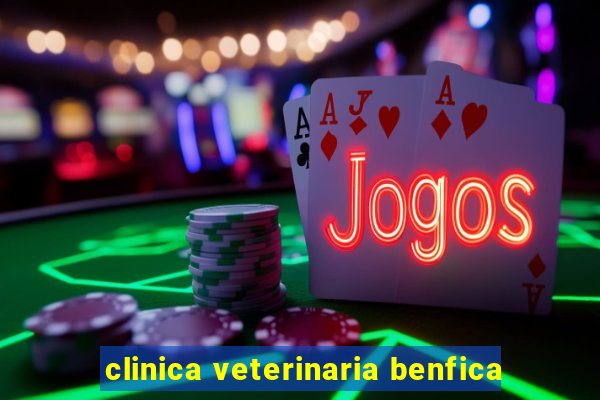 clinica veterinaria benfica