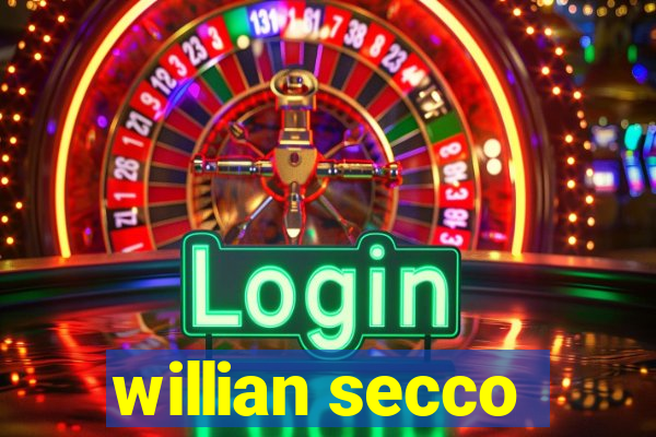 willian secco