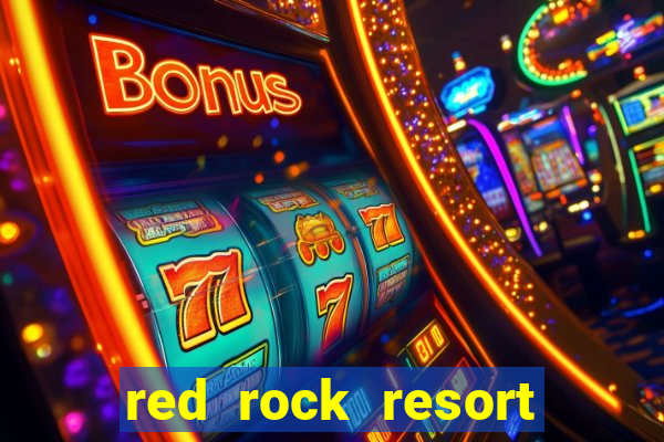 red rock resort and casino