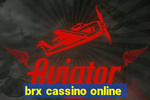 brx cassino online