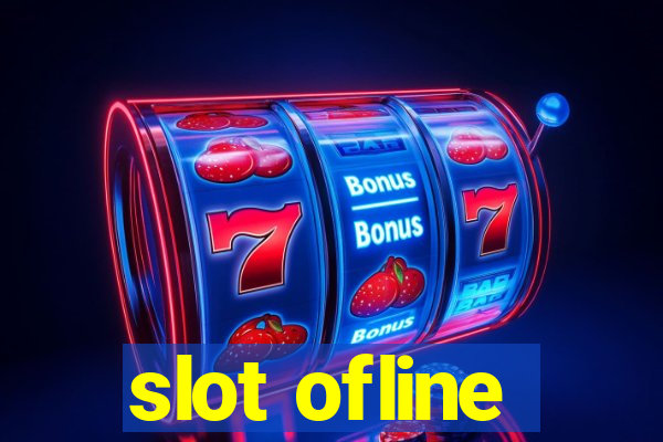 slot ofline