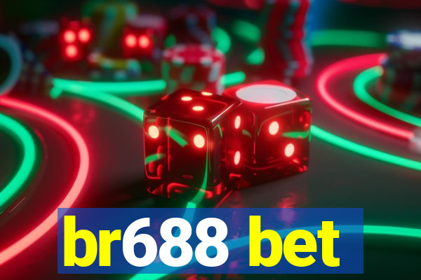 br688 bet