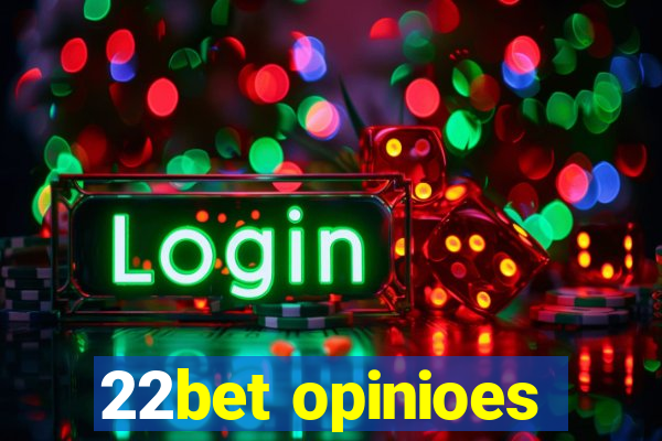 22bet opinioes