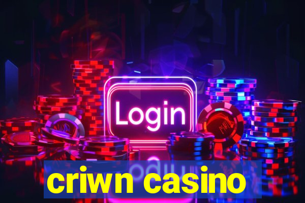 criwn casino