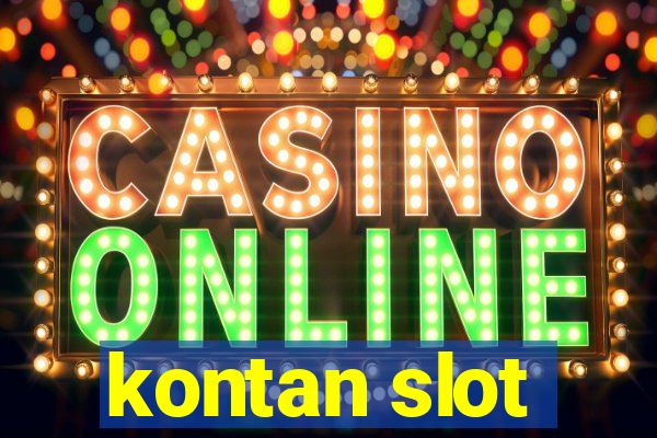 kontan slot