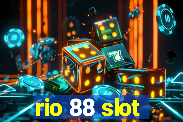 rio 88 slot