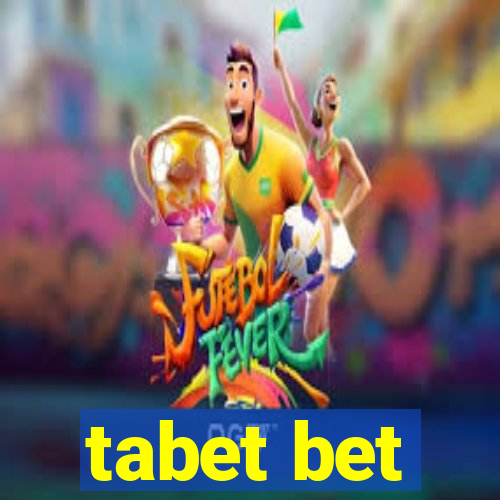 tabet bet