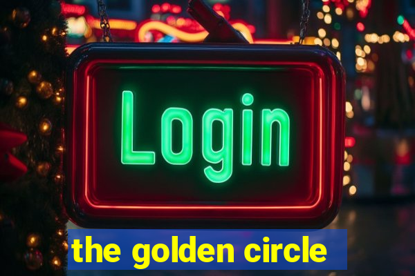 the golden circle