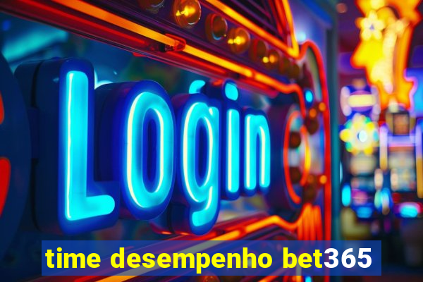 time desempenho bet365