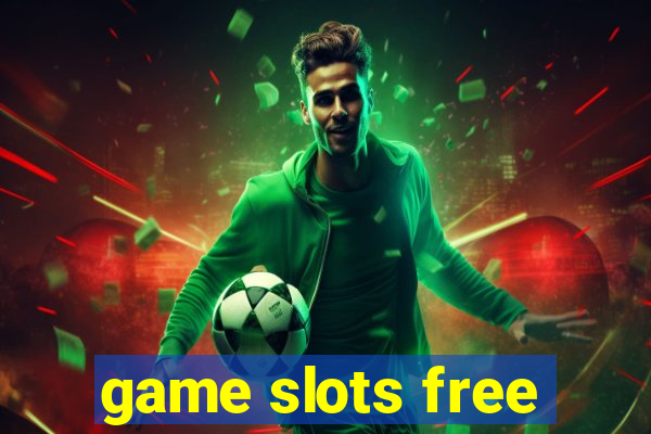 game slots free