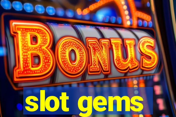 slot gems