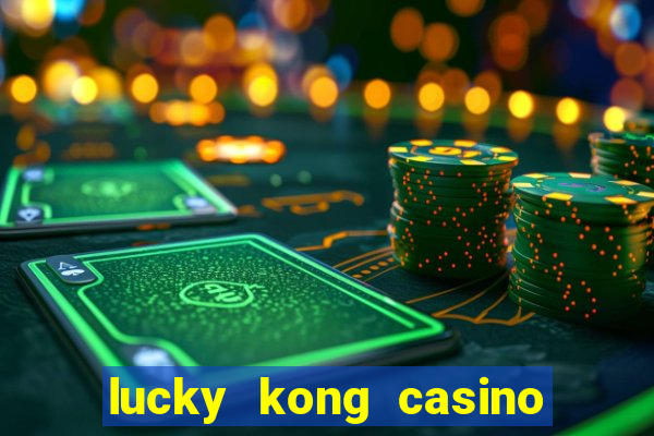 lucky kong casino no deposit bonus