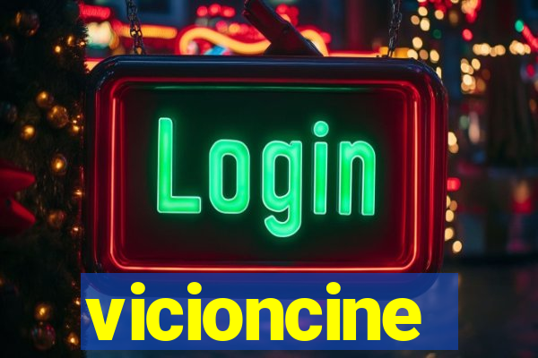 vicioncine