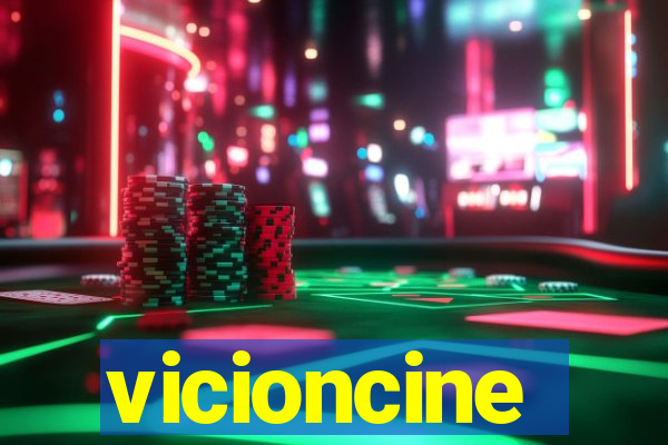 vicioncine