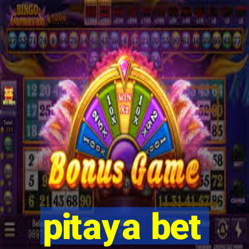 pitaya bet