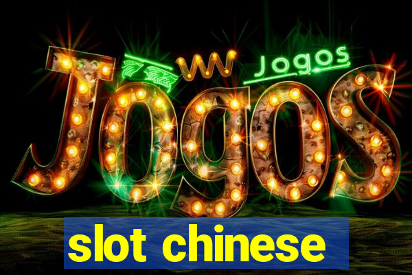 slot chinese