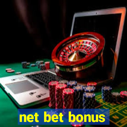 net bet bonus