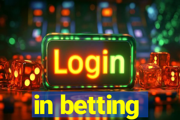 in betting