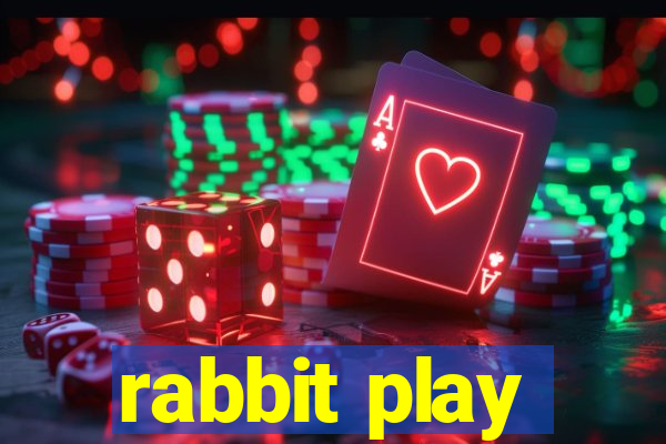 rabbit play