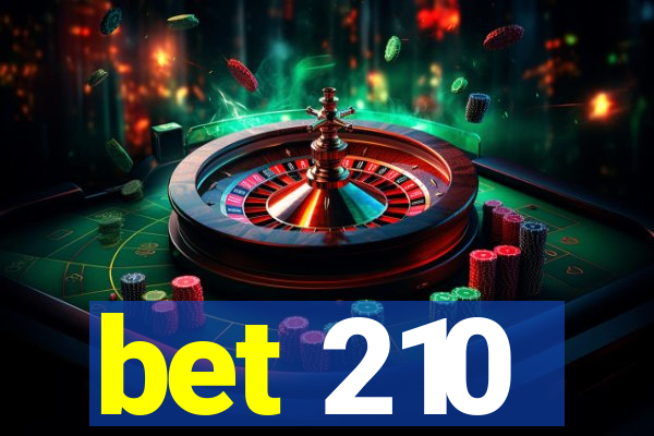 bet 210