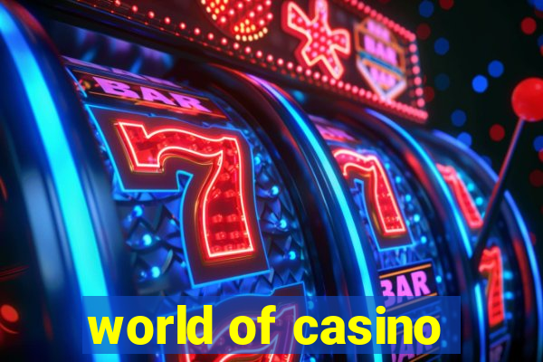 world of casino