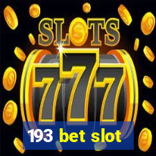 193 bet slot