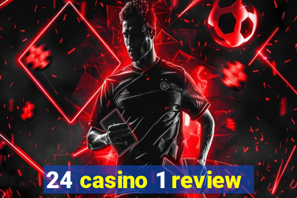 24 casino 1 review