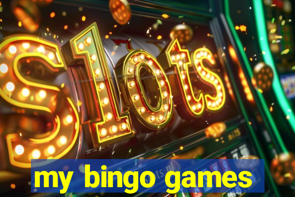 my bingo games