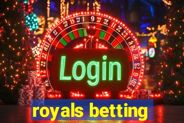 royals betting