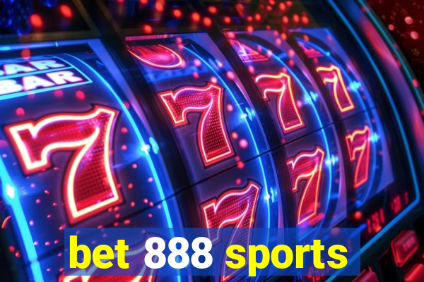 bet 888 sports