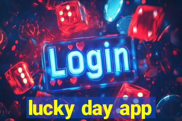 lucky day app