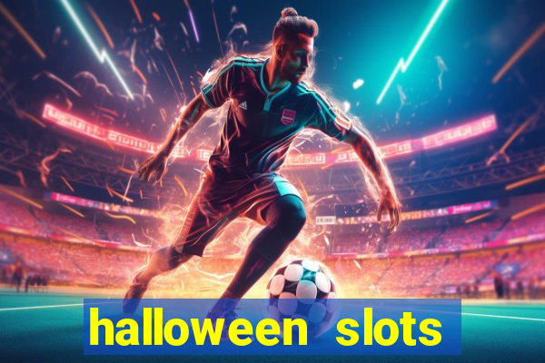 halloween  slots