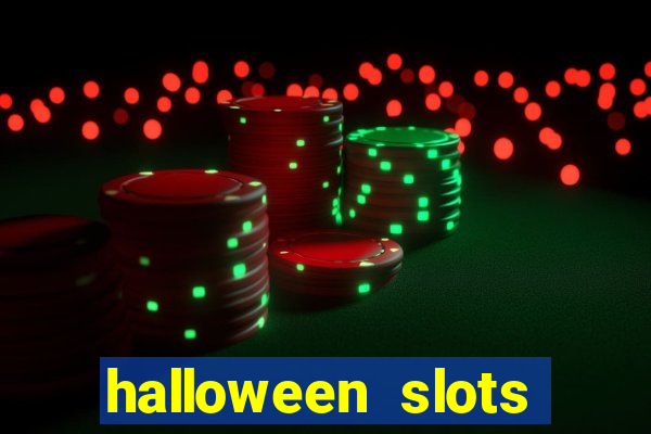 halloween  slots