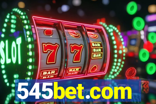 545bet.com