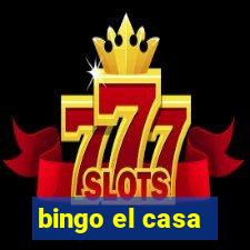 bingo el casa