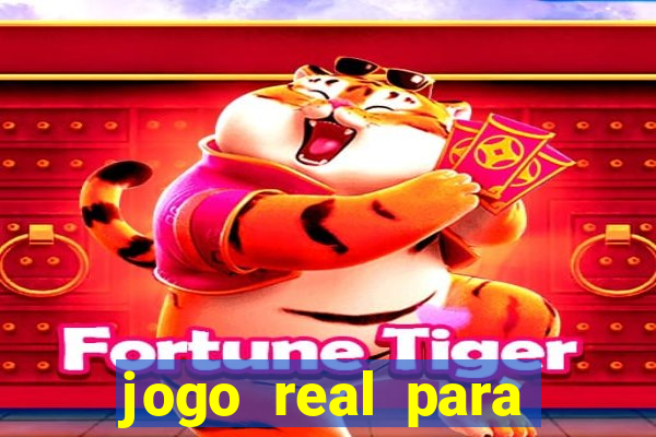 jogo real para ganhar dinheiro