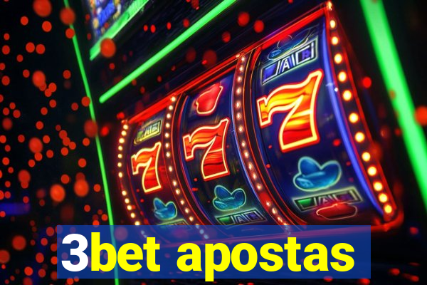 3bet apostas