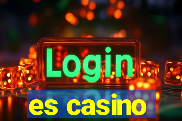 es casino