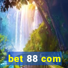 bet 88 com