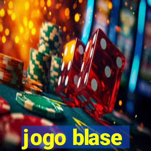 jogo blase