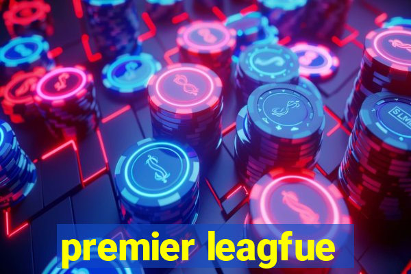 premier leagfue