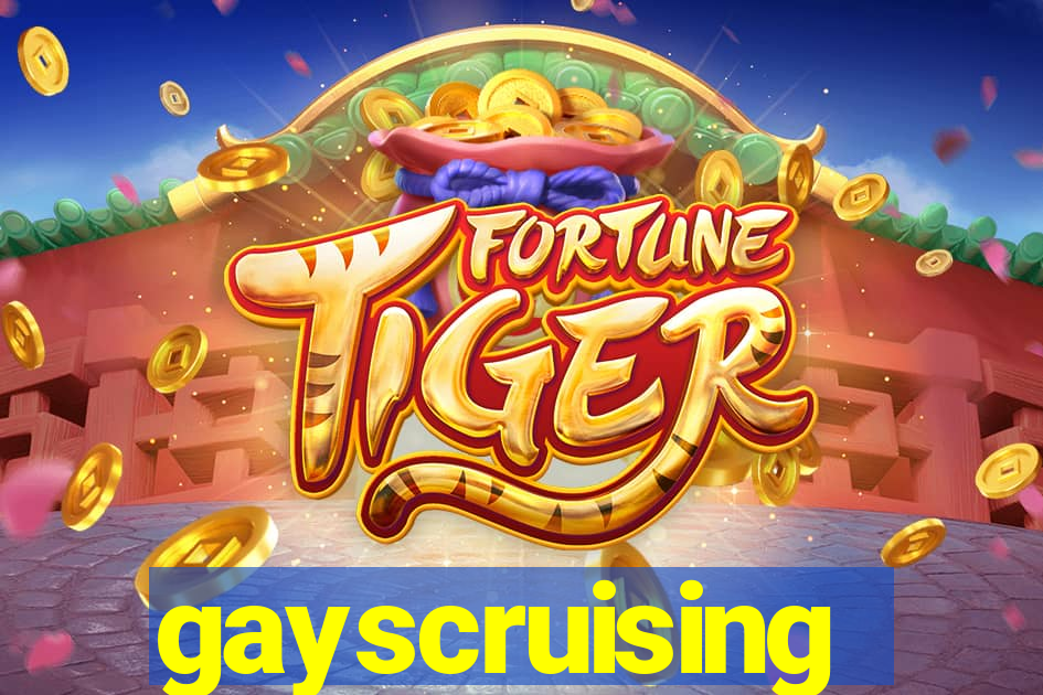 gayscruising