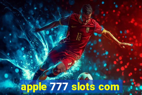 apple 777 slots com